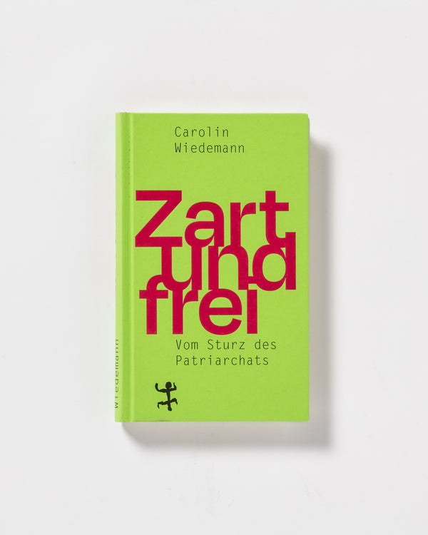 Zart und Frei Buch Cover vor weißem Hintergrund.